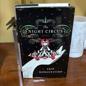 The Night Circus by Erin Morgenstern 1st Edition Published 2011 Hard Copy